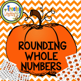Rounding Whole Numbers to Nearest 10 or 100 Fall Theme