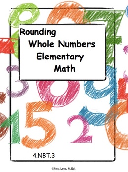 Preview of Rounding Whole Numbers 3rd Grade Math Lesson Plan and Activities