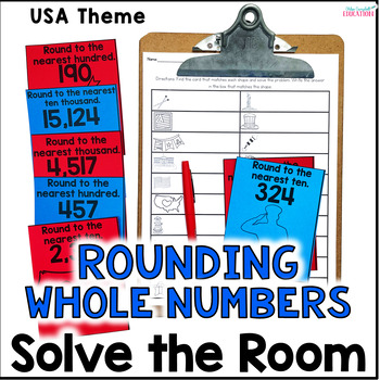 Preview of Rounding Whole Numbers - Solve the Room - USA Math Center