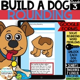Rounding Word Problems: Build a Dog! Digital Activity for 