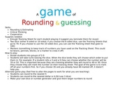 Rounding and Estimating Game