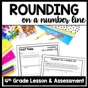 Preview of Rounding on a Number Line Practice Packet, Rounding Worksheets 4th Grade Math