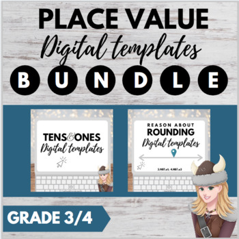 Preview of Rounding place value Digital & Printable Reasoning Templates BUNDLE Grade 3/4