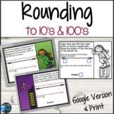 Rounding to 10's and 100's Digital and Print Versions