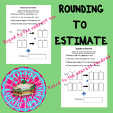 Rounding to Estimate