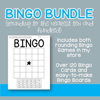 Rounding to Nearest 10 and 100 Bingo Bundle by CreativelyTeachingThird