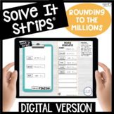 Rounding to the Millions Digital Solve It Strips®