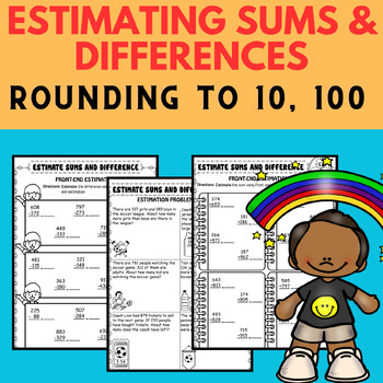 Preview of Rounding to the Nearest 10, 100 worksheet / Estimating Sums & Differences