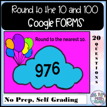 Preview of Rounding to the Nearest 10 and 100 Google FORMS
