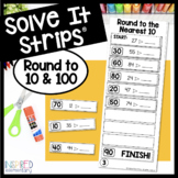 Rounding to 10 and 100 Rounding Numbers Solve It Strips®