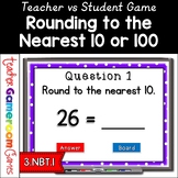 Rounding to the Nearest 10 or 100 Teacher vs. Student Powe