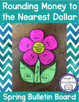 Preview of Rounding to the Nearest Dollar Build a Flower Spring Bulletin Board Display
