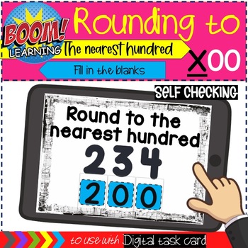 Preview of Rounding to the Nearest Hundred, Round to 100 Place Value | Boom Cards