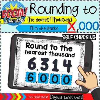 Preview of Rounding to the Nearest Thousands, Round to 1000 Place Value | Boom Cards