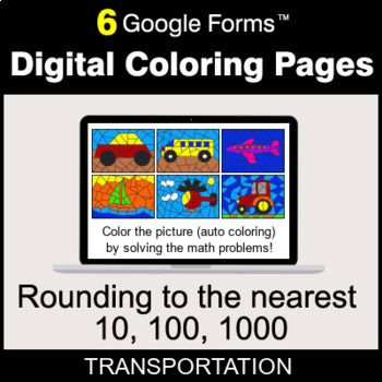 Preview of Rounding to the nearest 10, 100, 1000 - Digital Coloring Pages | Google Forms