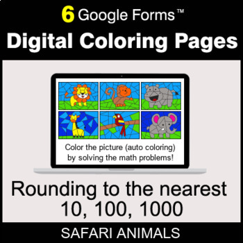 Preview of Rounding to the nearest 10, 100, 1000 - Digital Coloring Pages | Google Forms