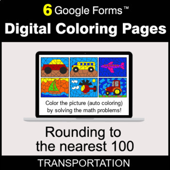 Preview of Rounding to the nearest 100 - Digital Coloring Pages | Google Forms