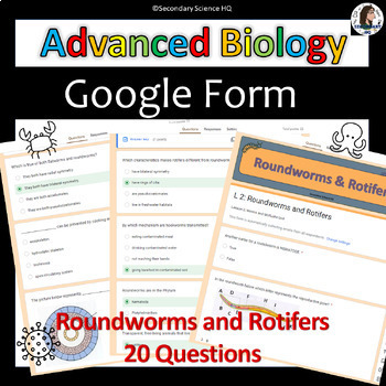 Preview of Roundworms and Rotifers | Advanced Biology | Google Forms