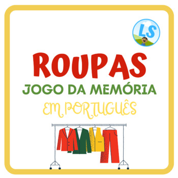 Preview of Roupas em Português - Jogo da Memória - Clothes in Portuguese - Memory Game