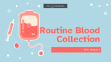 Routine blood collection- phlebotomy/PCT/CCMA presentation