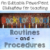 Routines & Procedures: An editable PowerPoint for Back to School!