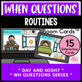 Routines When Questions No Prep Speech Therapy Boom Cards™