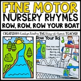 Row, Row, Row Your Boat Fine Motor Skills Activities