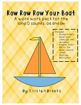 Row Row Row Your Boat (an oa and ow word work pack) by ...