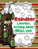 Reindeer Literacy, Writing, and Math MEGA Unit