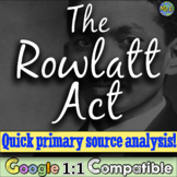 Rowlatt Act Primary Source Analysis | Great Source on Revo