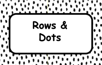 Preview of Rows & Dots