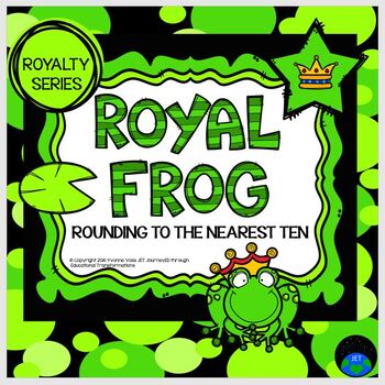 Preview of Royalty Series Royal Frog Rounding to the Nearest Ten Station