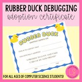 Rubber Duck Adoption Certificate - COMPUTER SCIENCE (Debugging)