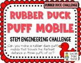 Rubber Duck Puff Mobile - STEM Engineering Challenge
