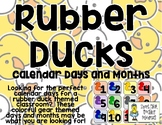 Rubber Ducks - Calendar Days and Months