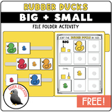 Rubber Ducks File Folder Activity - Sorting BIG and SMALL (FREE)