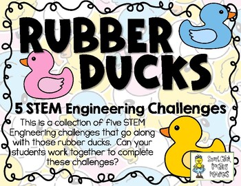 Preview of Rubber Ducks STEM Challenges - Engineering Challenges - Set of 5