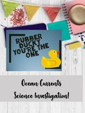 Rubber Ducky You're the One - Ocean Current Investigation