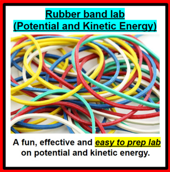 Preview of Rubber band lab (MS-PS3) (PE and KE Lab-WITH VIDEO INSTRUCTIONS!)