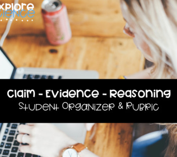 Preview of Claim Evidence Reasoning Scientific Argumentation Organizer and Rubric (NGSS)