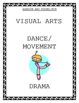 Preview of Rubrics & Checklists for Visual Arts, Dance & Drama