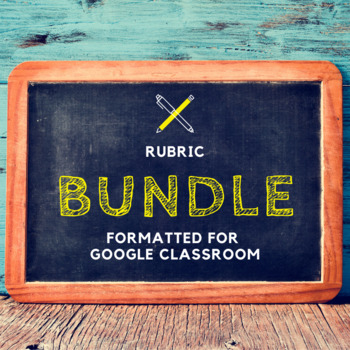 Preview of Rubrics for Daily Classroom Use (Bundle Formatted for Google Classroom!)