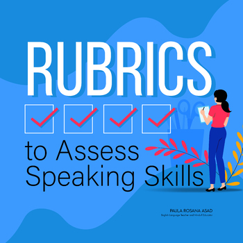 Preview of Rubrics to Assess Speaking Grading Student Self-Assessment