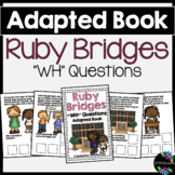 Ruby Bridges Adapted Book (WH Questions)