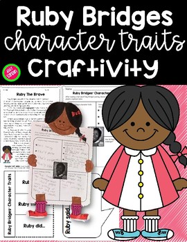 Preview of Ruby Bridges Character Trait Craftivity