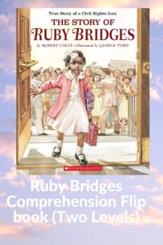 Preview of Ruby Bridges Comprehension Flip book (Two Levels)