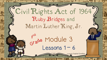 Preview of Ruby Bridges & MLK, Jr. (Module 3 Lessons 1-6)