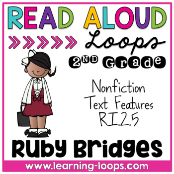 Preview of Ruby Bridges | Nonfiction Text Features | Grade 2 RI.2.5