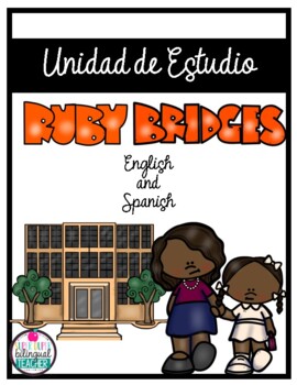 Preview of Ruby Bridges Unit in English and Spanish