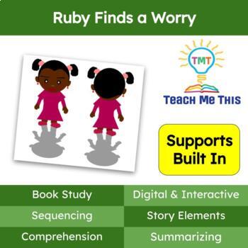 Preview of Ruby Finds a Worry Read Aloud Activities